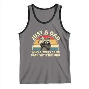 Funny Just A Dad Who Always Came Back With The Milk Tank Top Racoon Dad Father's Day TS11 Deep Heather Black Print Your Wear