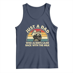 Funny Just A Dad Who Always Came Back With The Milk Tank Top Racoon Dad Father's Day TS11 Navy Print Your Wear