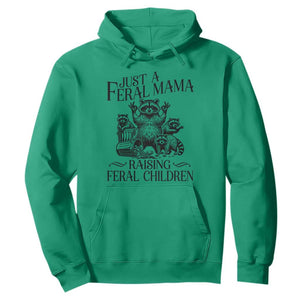 Funny Just A Feral Mama Raising Feral Children Hoodie Raccoon Mother's Day TS11 Irish Green Print Your Wear