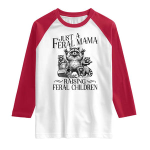 Funny Just A Feral Mama Raising Feral Children Raglan Shirt Raccoon Mother's Day TS11 White Red Print Your Wear