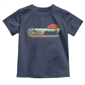Funny Just Call Me Captoon Toddler T Shirt Pontoon Boat Captain TS11 Navy Print Your Wear