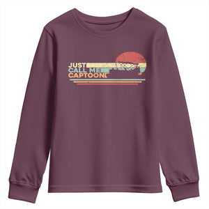 Funny Just Call Me Captoon Youth Sweatshirt Pontoon Boat Captain TS11 Maroon Print Your Wear