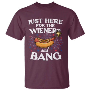 Funny Just Here For The Wieners And Bang T Shirt 4th Of July Hot Dog Lover Fireworks TS11 Maroon Print Your Wear