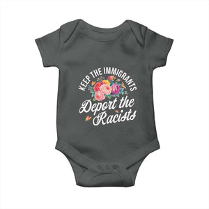 Funny Keep The Immigrants Deport The Racists Baby Onesie Floral Butterfly TS11 Dark Heather Print Your Wear