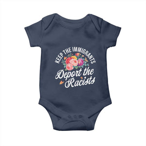 Funny Keep The Immigrants Deport The Racists Baby Onesie Floral Butterfly TS11 Navy Print Your Wear