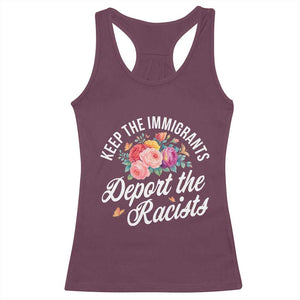 Funny Keep The Immigrants Deport The Racists Racerback Tank Top Floral Butterfly TS11 Maroon Print Your Wear