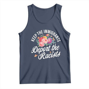 Funny Keep The Immigrants Deport The Racists Tank Top Floral Butterfly TS11 Navy Print Your Wear