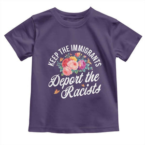 Funny Keep The Immigrants Deport The Racists Toddler T Shirt Floral Butterfly TS11 Purple Print Your Wear