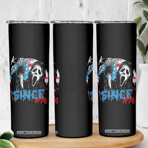 Funny Killing It Since 1776 Skinny Tumbler Horror Movie 4th Of July USA Ghost TS11 Print Your Wear