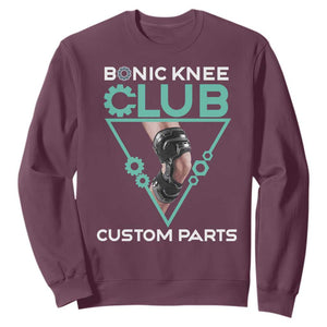 Funny Knee Replacement Surgery Sweatshirt Bionic Knee Club Custom Parts TS02 Maroon Print Your Wear