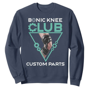 Funny Knee Replacement Surgery Sweatshirt Bionic Knee Club Custom Parts TS02 Navy Print Your Wear