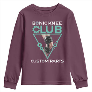 Funny Knee Replacement Surgery Youth Sweatshirt Bionic Knee Club Custom Parts TS02 Maroon Print Your Wear