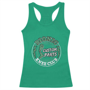 Funny Knee Replacement Survivor Racerback Tank Top Bionic Knee Club Custom Parts TS02 Irish Green Print Your Wear