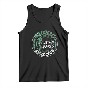 Funny Knee Replacement Survivor Tank Top Bionic Knee Club Custom Parts TS02 Black Print Your Wear