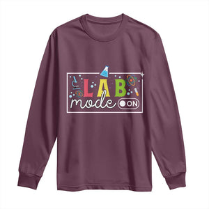 Funny Laboratory Scientist Long Sleeve Shirt Lab Mode On Chemistry Medical TS11 Maroon Print Your Wear