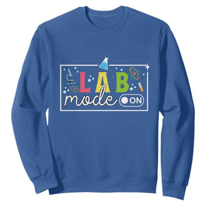 Funny Laboratory Scientist Sweatshirt Lab Mode On Chemistry Medical TS11 Royal Blue Print Your Wear