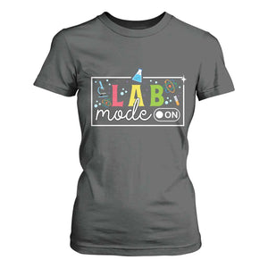 Funny Laboratory Scientist T Shirt For Women Lab Mode On Chemistry Medical TS11 Dark Heather Print Your Wear