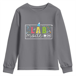 Funny Laboratory Scientist Youth Sweatshirt Lab Mode On Chemistry Medical TS11 Charcoal Print Your Wear