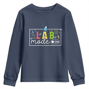 Funny Laboratory Scientist Youth Sweatshirt Lab Mode On Chemistry Medical TS11 Navy Print Your Wear