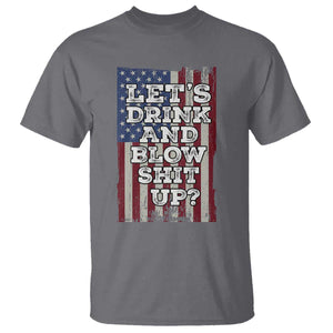 Funny Lets Drink And Blow Shit Up 4th Of July Beer Drinking T Shirt American Flag TS11 Charcoal Print Your Wear