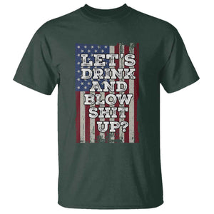Funny Lets Drink And Blow Shit Up 4th Of July Beer Drinking T Shirt American Flag TS11 Dark Forest Green Print Your Wear
