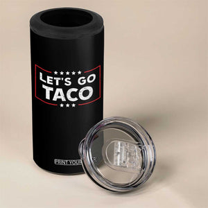 Funny Let's Go Taco 4 in 1 Can Cooler Tumbler Vintage Star Stripes TS11 Print Your Wear