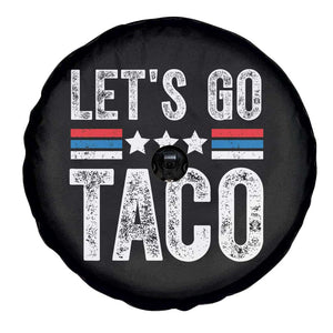 Funny Let's Go Taco Always Chickens Out Spare Tire Cover Vintage Star Stripes TS11 Print Your Wear