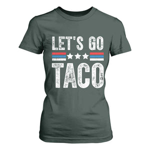 Funny Let's Go Taco Always Chickens Out T Shirt For Women Vintage Star Stripes TS11 Dark Forest Green Print Your Wear