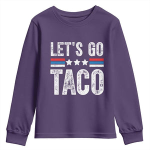 Funny Let's Go Taco Always Chickens Out Youth Sweatshirt Vintage Star Stripes TS11 Purple Print Your Wear