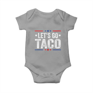 Funny Lets Go Taco Baby Onesie Trump Always Chickens Out Humor American Flag TS02 Sport Gray Print Your Wear