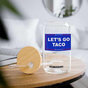 Funny Let's Go Taco Glass Can Trump Always Chickens Out Tacos Humor TS02 Print Your Wear