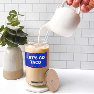 Funny Let's Go Taco Glass Can Trump Always Chickens Out Tacos Humor TS02 Print Your Wear