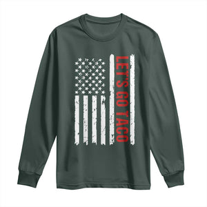 Funny Let's Go Taco Long Sleeve Shirt Stars and Stripes Political Satire TS02 Dark Forest Green Print Your Wear