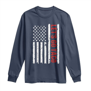 Funny Let's Go Taco Long Sleeve Shirt Stars and Stripes Political Satire TS02 Navy Print Your Wear