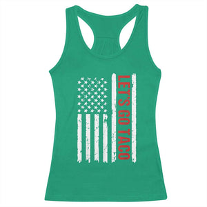 Funny Let's Go Taco Racerback Tank Top Stars and Stripes Political Satire TS02 Irish Green Print Your Wear