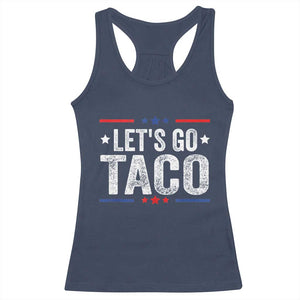 Funny Lets Go Taco Racerback Tank Top Trump Always Chickens Out Humor American Flag TS02 Navy Print Your Wear