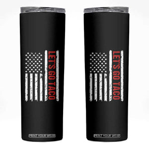 Funny Let's Go Taco Skinny Tumbler Stars and Stripes Political Satire TS02 Black Print Your Wear