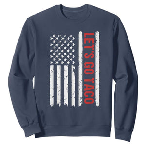Funny Let's Go Taco Sweatshirt Stars and Stripes Political Satire TS02 Navy Print Your Wear