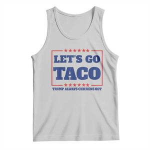 Funny Let's Go Taco Tank Top Tacos for President Humor TS02 Ash Print Your Wear