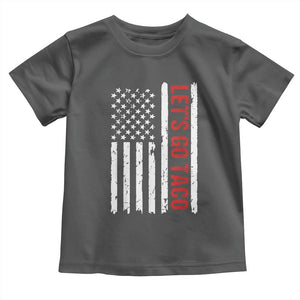 Funny Let's Go Taco Toddler T Shirt Stars and Stripes Political Satire TS02 Dark Heather Print Your Wear