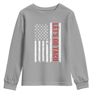 Funny Let's Go Taco Youth Sweatshirt Stars and Stripes Political Satire TS02 Sport Gray Print Your Wear