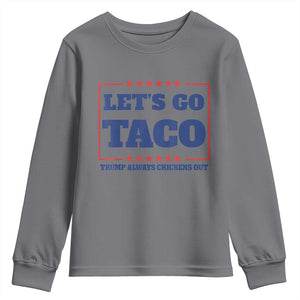 Funny Let's Go Taco Youth Sweatshirt Tacos for President Humor TS02 Charcoal Print Your Wear
