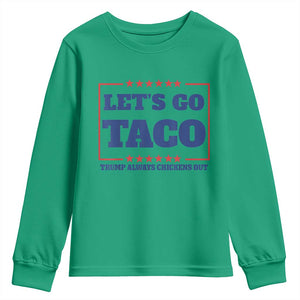 Funny Let's Go Taco Youth Sweatshirt Tacos for President Humor TS02 Irish Green Print Your Wear