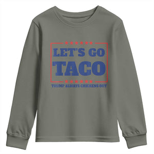 Funny Let's Go Taco Youth Sweatshirt Tacos for President Humor TS02 Military Green Print Your Wear