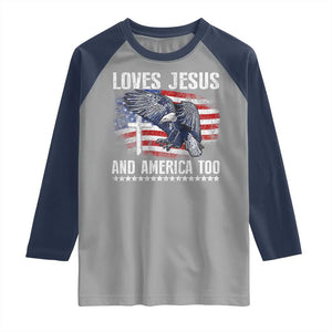 Funny Loves Jesus And America Too Raglan Shirt 4th Of July Patriotic Christian Eagle American Flag TS11 Sport Gray Navy Print Your Wear