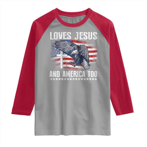 Funny Loves Jesus And America Too Raglan Shirt 4th Of July Patriotic Christian Eagle American Flag TS11 Sport Gray Red Print Your Wear