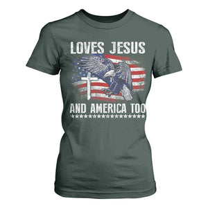 Funny Loves Jesus And America Too T Shirt For Women 4th Of July Patriotic Christian Eagle American Flag TS11 Dark Forest Green Print Your Wear