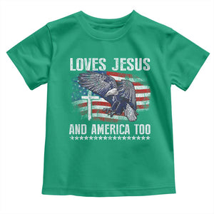 Funny Loves Jesus And America Too Toddler T Shirt 4th Of July Patriotic Christian Eagle American Flag TS11 Irish Green Print Your Wear