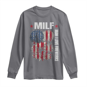 Funny MILF Man I Love Fireworks Long Sleeve Shirt American Patriotic July 4th US Flag TS11 Charcoal Print Your Wear