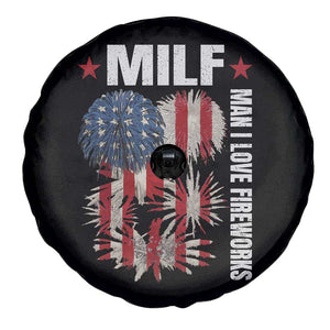 Funny MILF Man I Love Fireworks Spare Tire Cover American Patriotic July 4th US Flag TS11 Print Your Wear